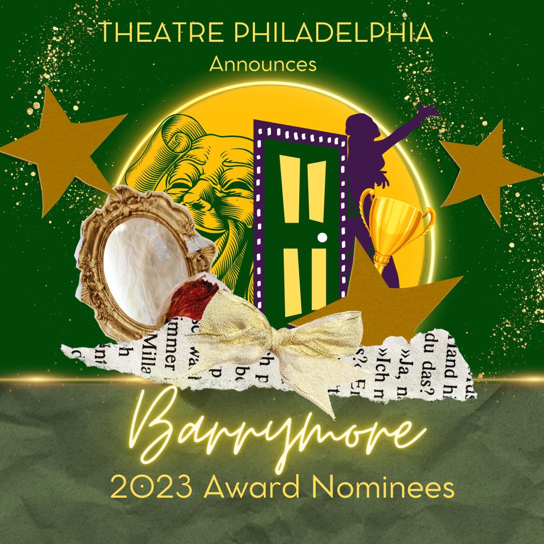 Announcing the Nominees for the 202223 Barrymore Awards! Theatre
