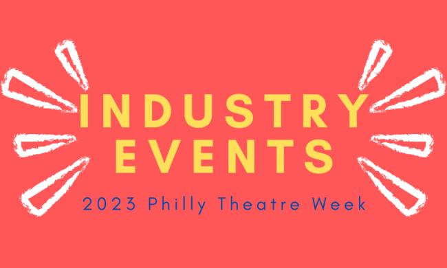 Industry Events for Theatre Week 2023