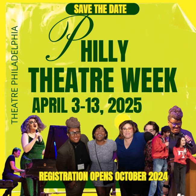 Philly Theatre Week 2025 Save the Date